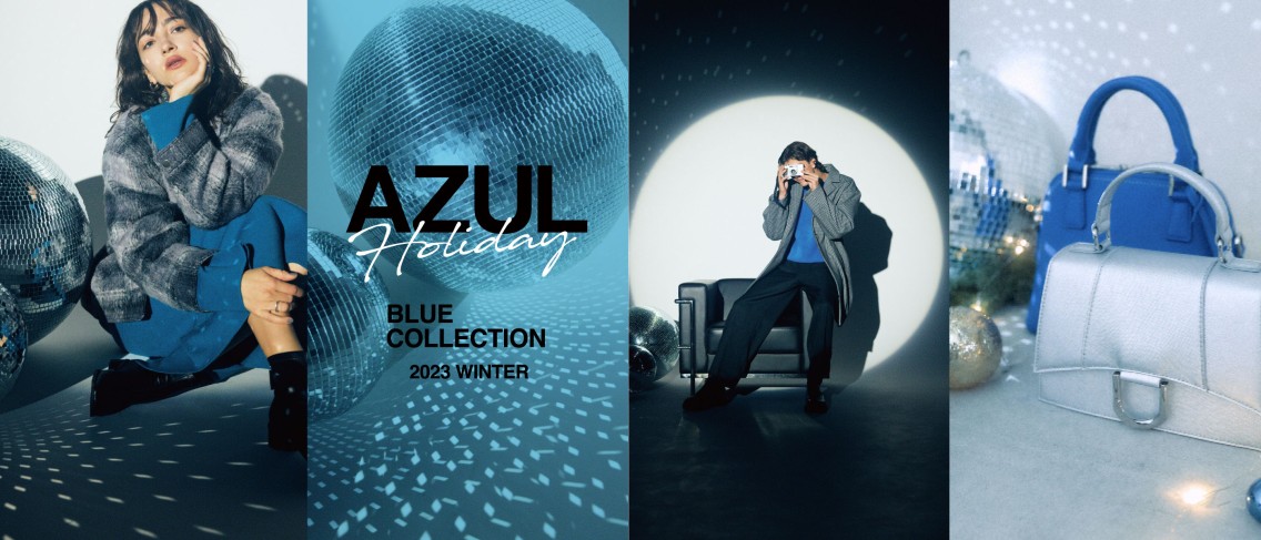 BLUEで彩るAZULのホリデーシーズン